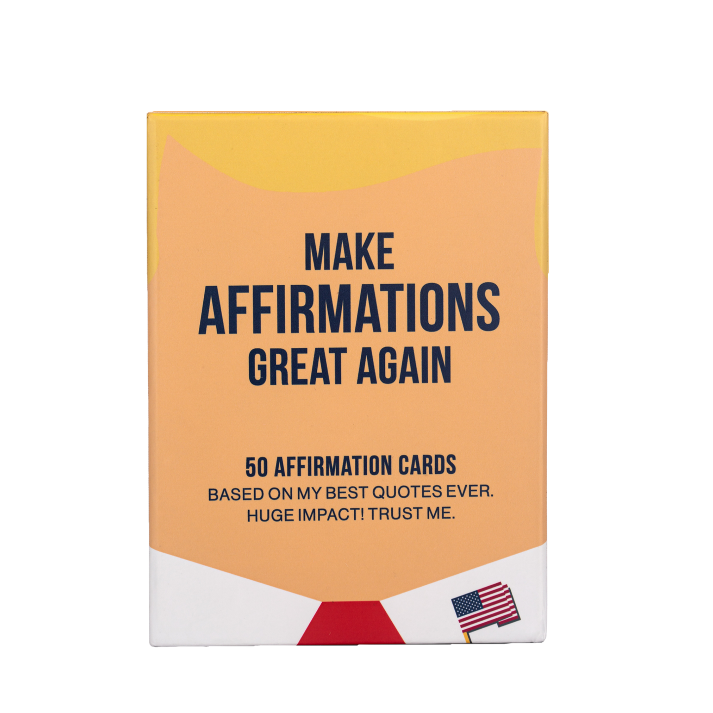 Make Affirmations Great Again